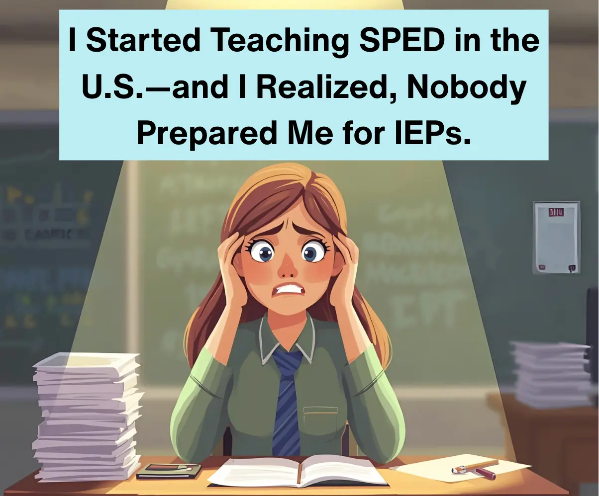 Nobody Prepared me for IEPs