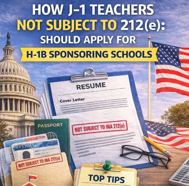 J-1 teacher not subject to 212(e) applying for H-1B sponsoring schools with resume, documents, and application tips